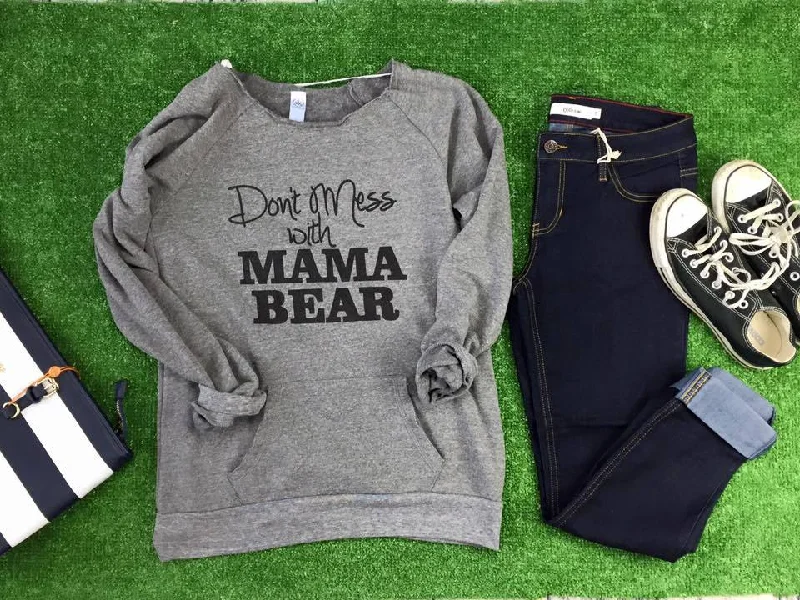 Don't Mess with Mama Bear Slouchy Sweatshirt Gray** - Final Sale