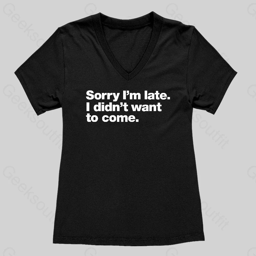 I Didn't Want to Come Women's V-Neck T-shirt